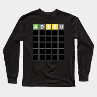 FUNNY WORD GAME ALWAYS START WITH ADIEU Long Sleeve T-Shirt